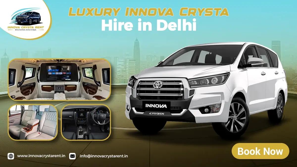 Luxury Innova Crysta Hire in Delhi